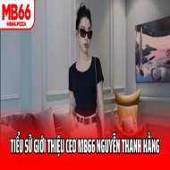 CEO Mb66 Nguyễn Thanh Hằng