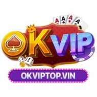 OKVip Top Cổng Game Ưu Đãi